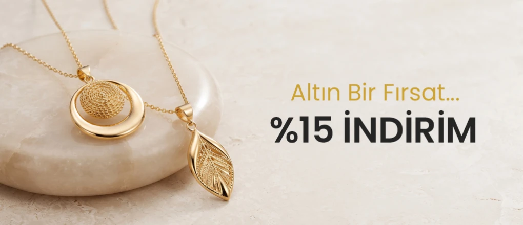14 Ayar Modellerde %15 İndirim